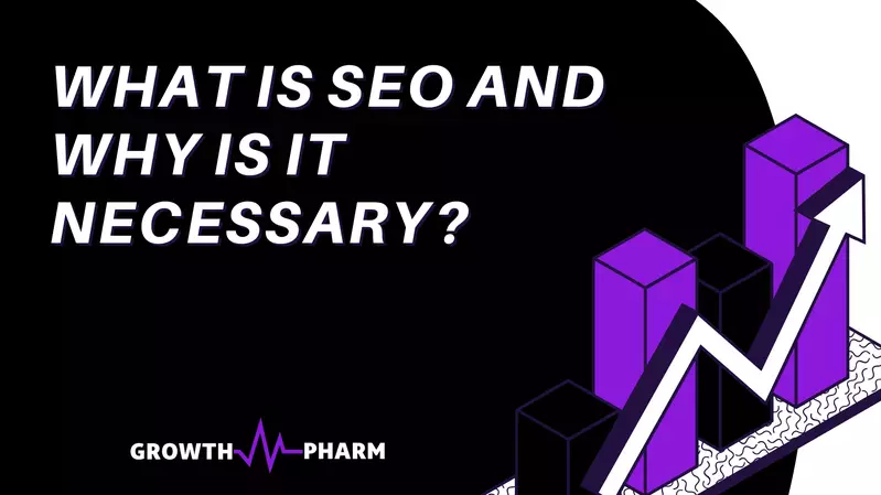 What Is SEO and Why Is It Necessary?